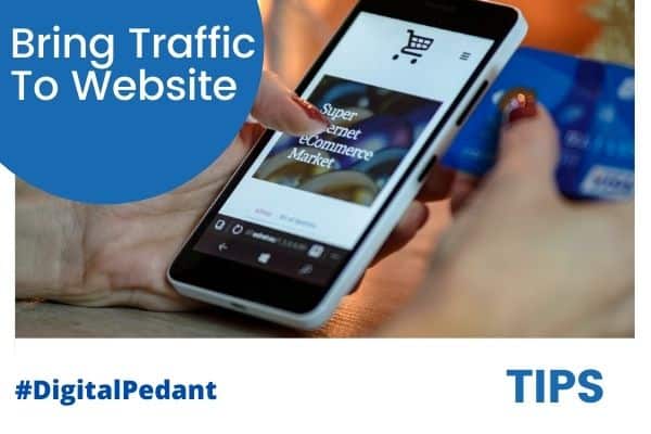 ways to Bring Traffic To Website